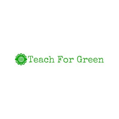 Teach For Green